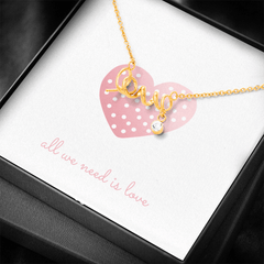 All We Need - Scripted Love Necklace - The Best Shop 4U
