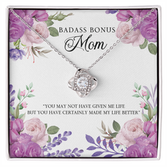 To My Bonus Mom - You Made My Life Better - Necklace