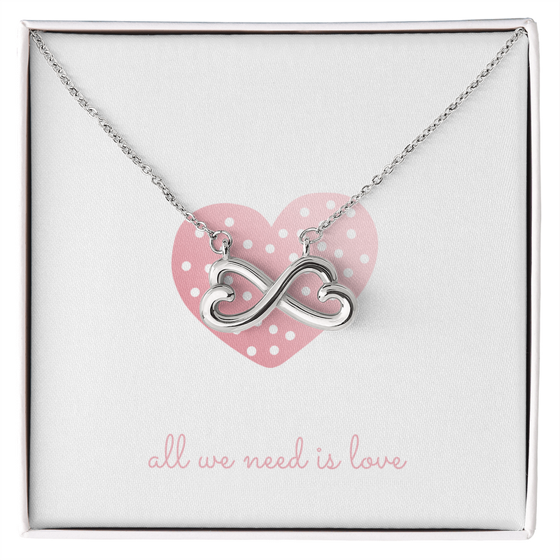 All We Need - Endless Love Necklace