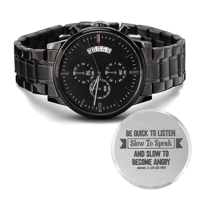 Be Quick to Listen (James 1:19 - 20) – Men's Watch - The Best Shop 4U