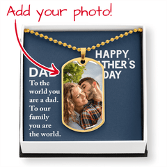 DAD You Are The World - Dog Tag Necklace - The Best Shop 4U