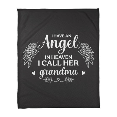 I Have an Angel in Heaven, I Call Her Grandma – Coral Fleece Blanket - The Best Shop 4U