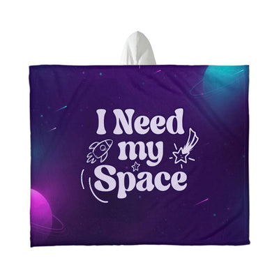 I Need My Space – Hooded Sherpa Fleece Blanket - The Best Shop 4U