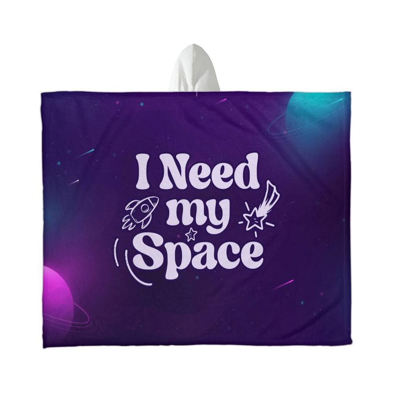 I Need My Space – Hooded Sherpa Fleece Blanket - The Best Shop 4U
