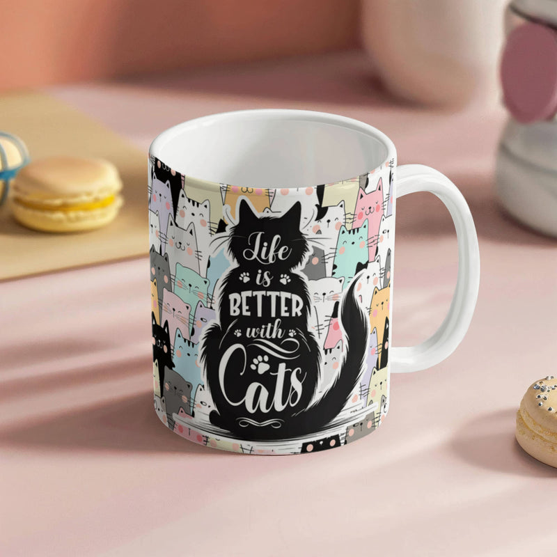 Life Is Better With Cats – Ceramic Mug - The Best Shop 4U