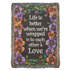 Life is Better With You - Heirloom Blanket - The Best Shop 4U