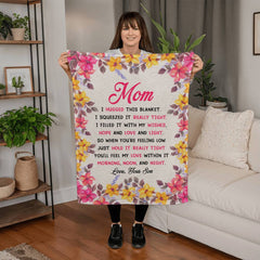 Mom You Will Feel My Love In It – Coral Fleece Blanket - The Best Shop 4U
