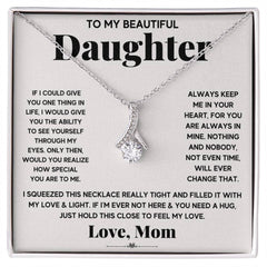 My Daughter My Everything - Alluring Beauty Necklace - The Best Shop 4U