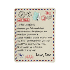 To My Braver Daughter (From Dad) – Sherpa Fleece Blanket - The Best Shop 4U