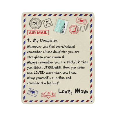 To My Braver Daughter I Love You (From Mom) – Sherpa Fleece Blanket - The Best Shop 4U