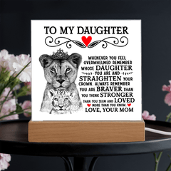 To My Daughter Lion Crown – Acrylic Square - The Best Shop 4U