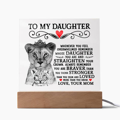 To My Daughter Lion Crown – Acrylic Square - The Best Shop 4U