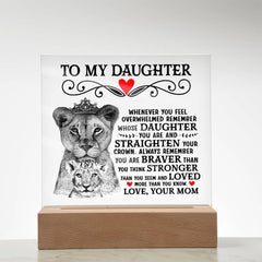 To My Daughter Lion Crown – Acrylic Square - The Best Shop 4U