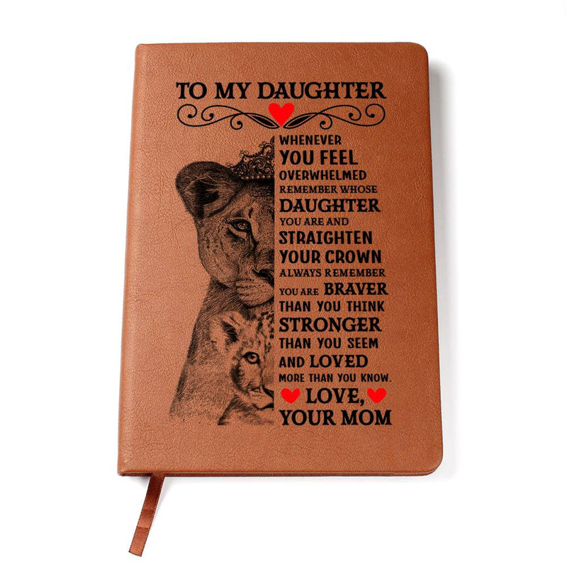 To My Daughter Lion Crown – Leather Journal - The Best Shop 4U