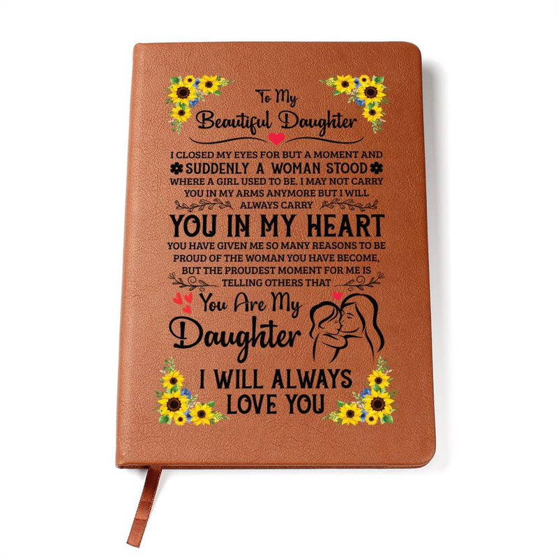 To My Daughter Proud – Leather Journal - The Best Shop 4U