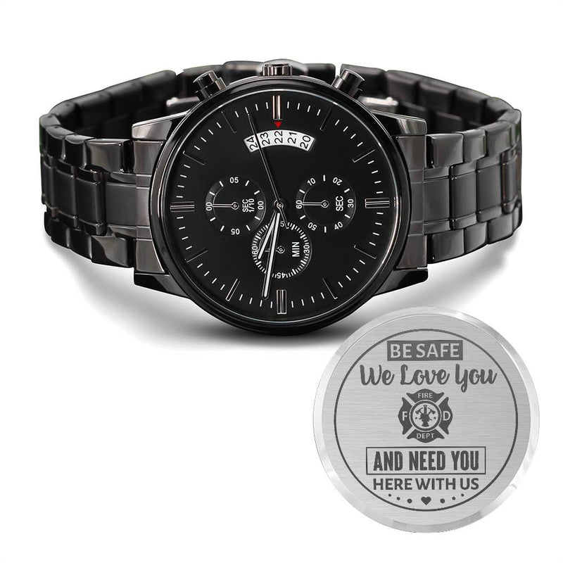 To My Firefighter Husband Need You Here With Us (Charcoal Black) – Men's Watch - The Best Shop 4U