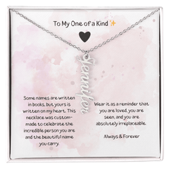 To My One Of A Kind - Vertical Name Necklace - The Best Shop 4U